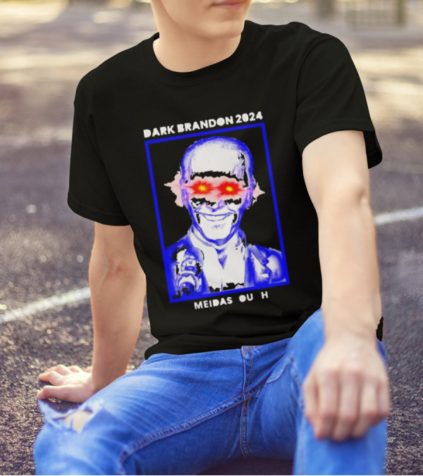 Dark Brandon 2024 Meidas Touch T-Shirt