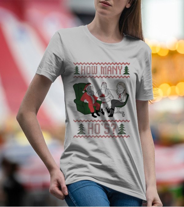Santa Claus How Many Ho's Christmas Sweater Holiday Humor T-Shirt