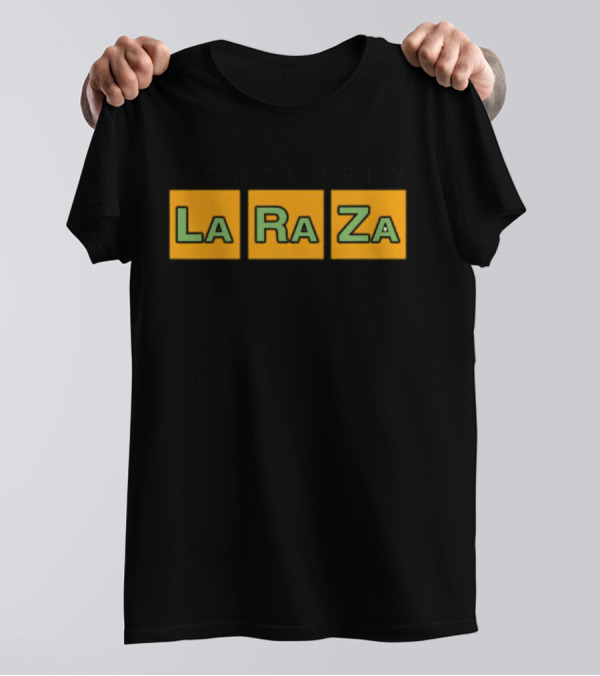 MONTERREY La Ra Za T-Shirt