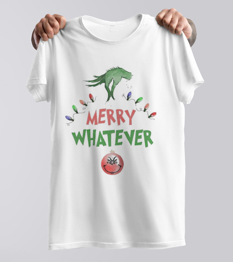 Grinch Hand Holding Christmas Lights Merry Whatever Christmas T-Shirt