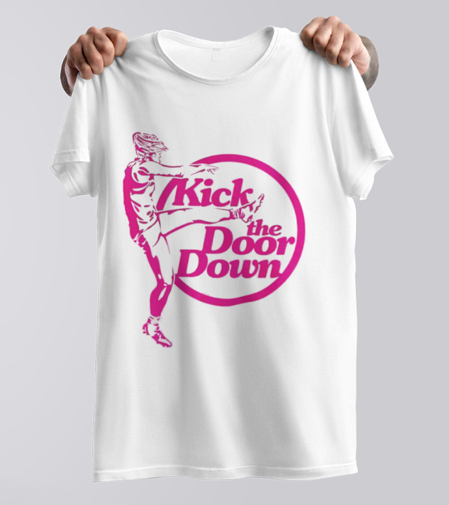 Kick The Door Down Pink Circle Footballer Kicker T-Shirt