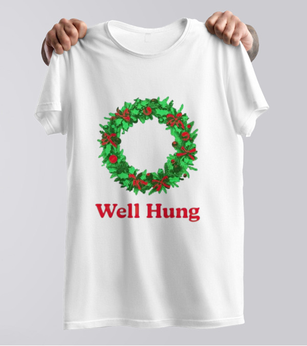 Well Hung Christmas Wreath T-Shirt