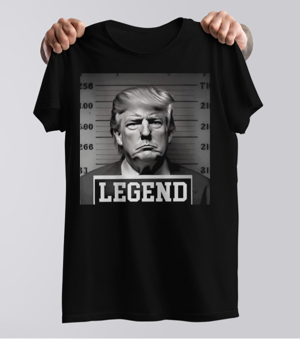 Legend Mugshot Image Trump T-Shirt
