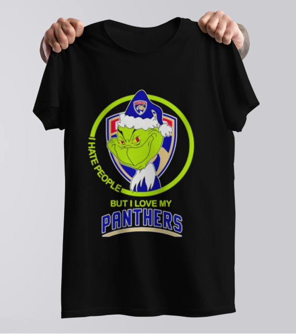 I Hate People But I Love My Florida Panthers Grinch T-Shirt