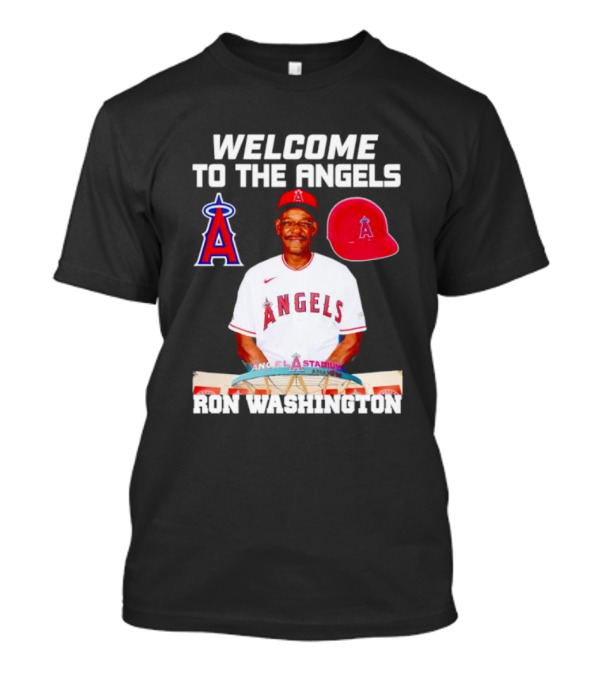 Welcome To The Angels Ron Washington Angels Logo Red Hat Angel Stadium Anaheim T-Shirt