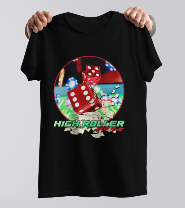High Roller HTP Built Dice And Cash Casino T-Shirt
