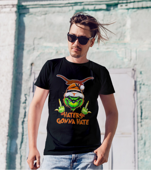 Texas Longhorns Grinch Haters Gonna Hate Christmas T-Shirt