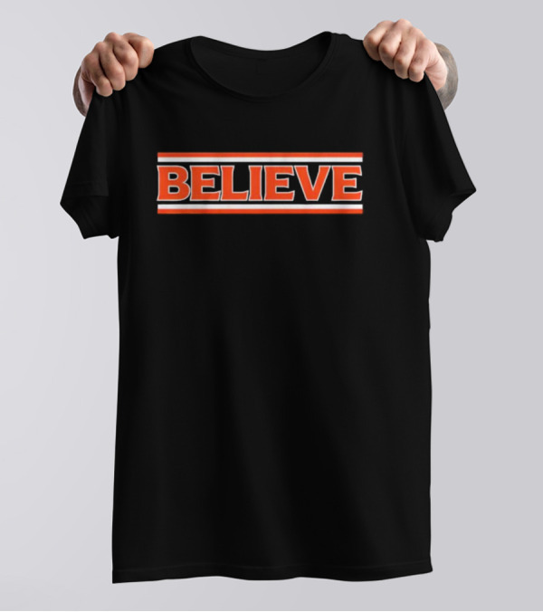 Cleveland Browns Believe Football T-Shirt