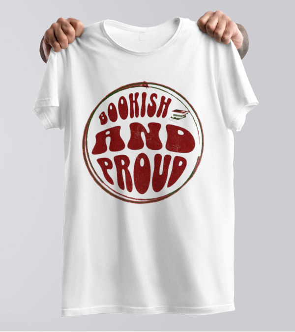 Bookish And Proud Retro Style Typography Circle T-Shirt