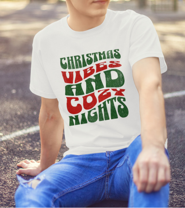 Christmas Vibes And Cozy Nights T-Shirt