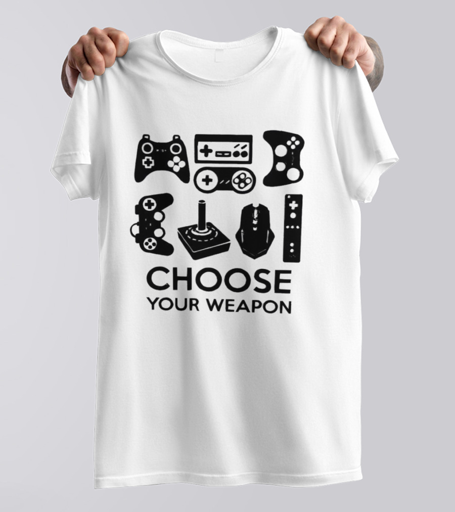 Choose Your Weapon Game Controllers Gamers T-Shirt