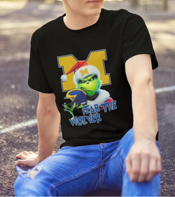 Grinch Michigan Wolverines Fear The Wolver Christmas T-Shirt