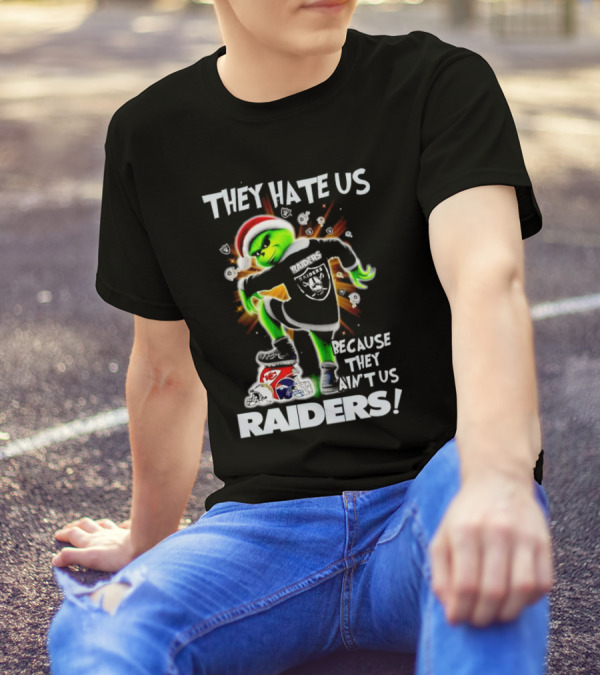 Grinch Raiders Christmas They Hate Us Because They Ain't Us Las Vegas Chiefs Patriots T-Shirt