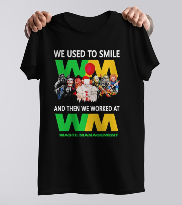 We Used To Smile Horror Characters Worked At Waste Management Christmas T-Shirt