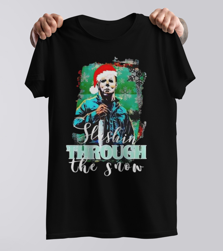 Michael Myers Slashin Through The Snow Christmas T-Shirt