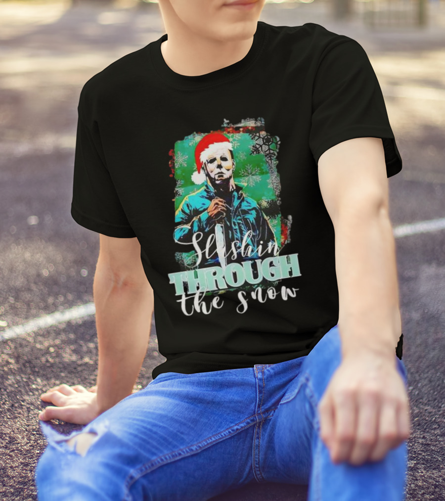 Michael Myers Slashin Through The Snow Christmas T-Shirt