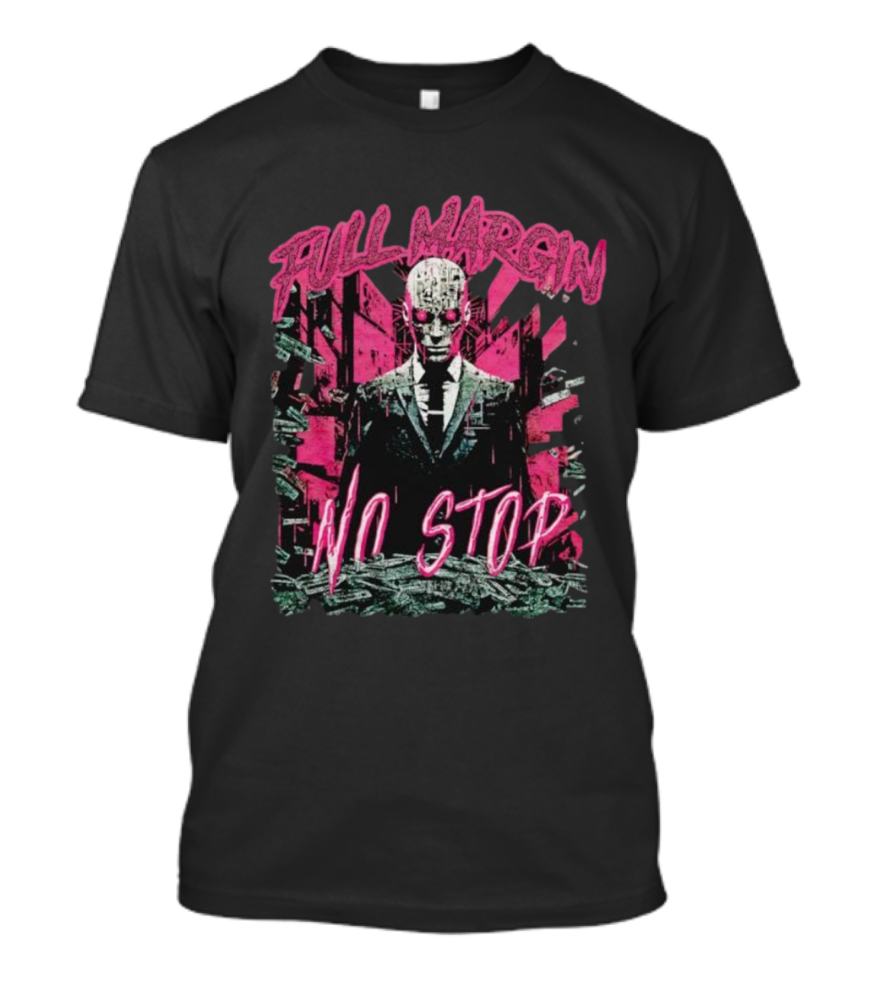 Full Margin No Stop Cyberpunk Businessman In Pink And Green Dystopian Cityscape T-Shirt