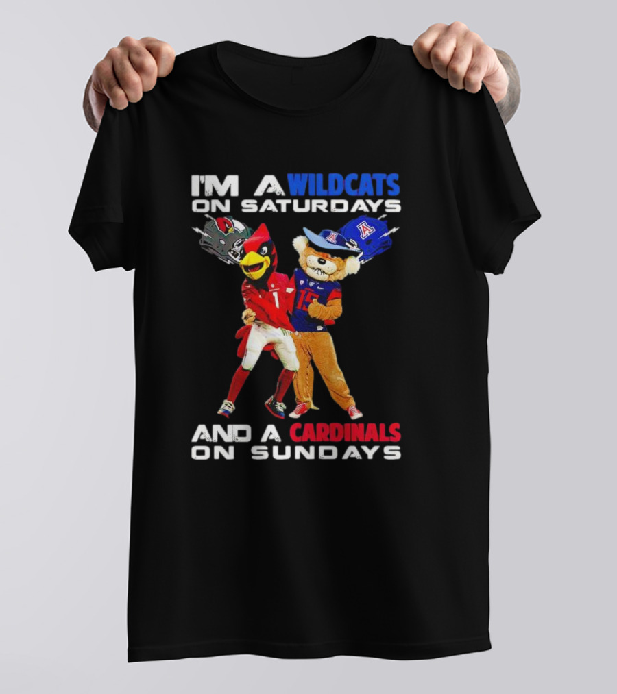 I’m A Wildcats On Saturdays And A Cardinals On Sundays Football Mascots T-Shirt