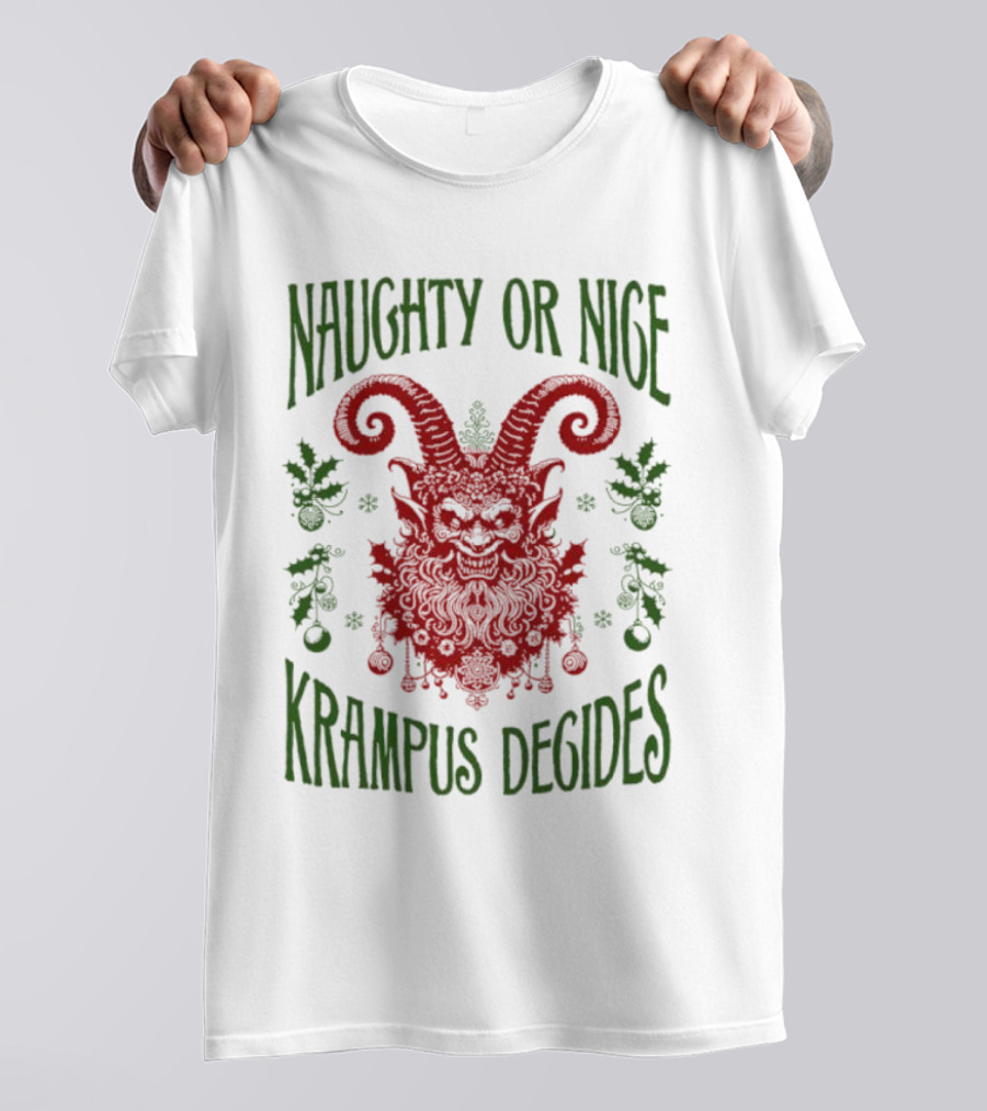 Naughty Or Nice Krampus Decides Demon With Horns And Holiday Decorations T-Shirt