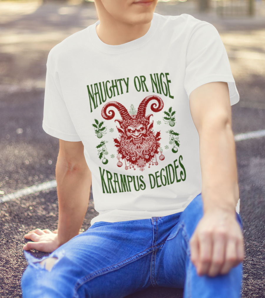 Naughty Or Nice Krampus Decides Demon With Horns And Holiday Decorations T-Shirt