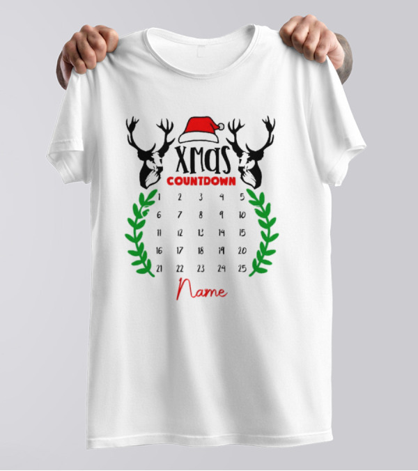 Xmas Countdown Calendar Name Custom Santa Hat Deer Antlers T-Shirt