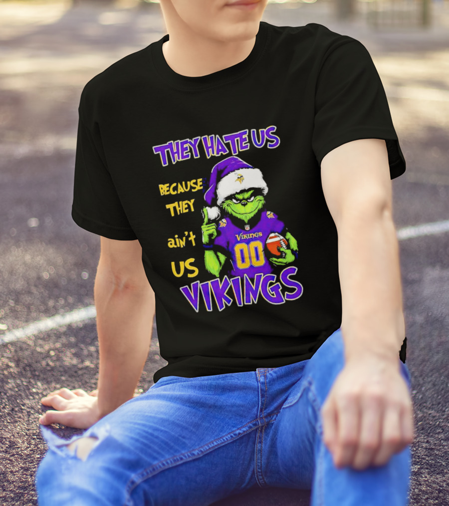 They Hate Us Because They Ain't Us Minnesota Vikings Grinch Christmas Custom Number 00 T-Shirt