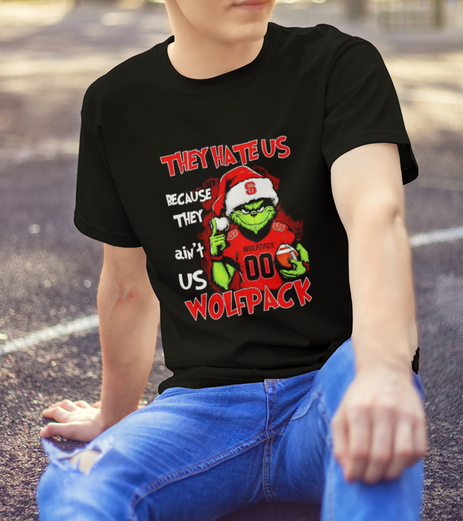 They Hate Us Because They Ain't Us Wolfpack Grinch Christmas 00 Custom Number T-Shirt