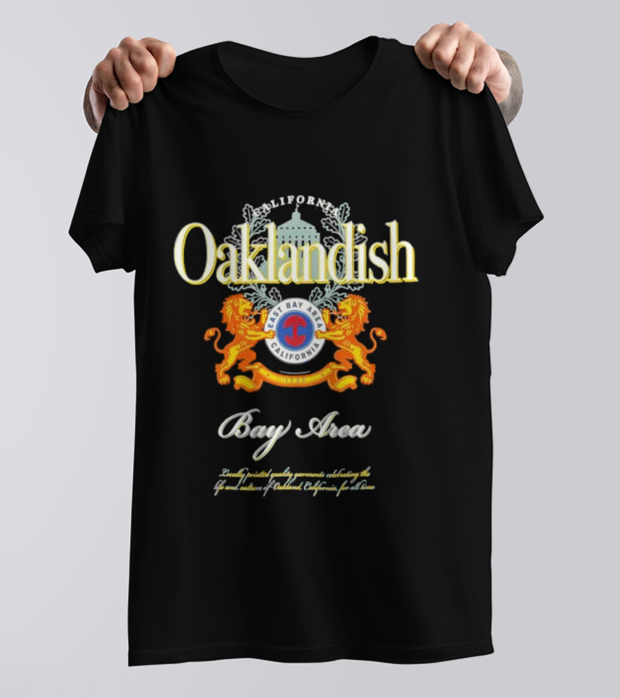 Oaklandish East Bay Area California Bay Area T-Shirt