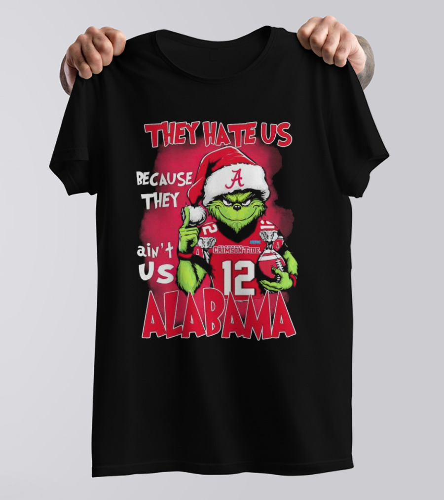 Alabama Crimson Tide Grinch They Hate Us Because They Ain't Us Santa Hat Football 12 T-Shirt