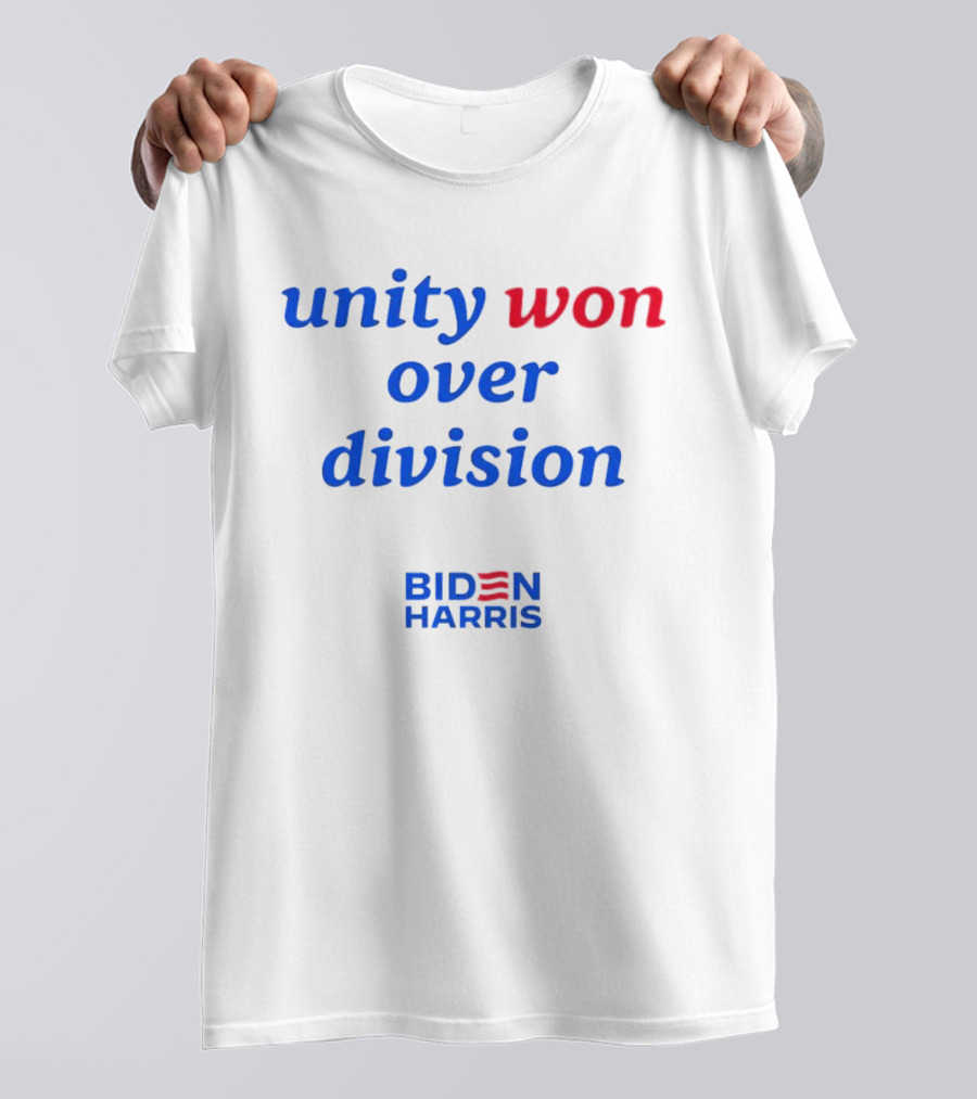 Unity Won Over Division Biden Harris T-Shirt