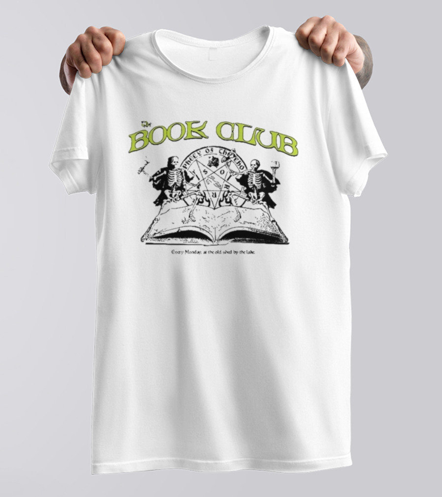 Book Club Every Monday At The Old Shed By The Lake With Mystical Skeletons And Open Book T-Shirt