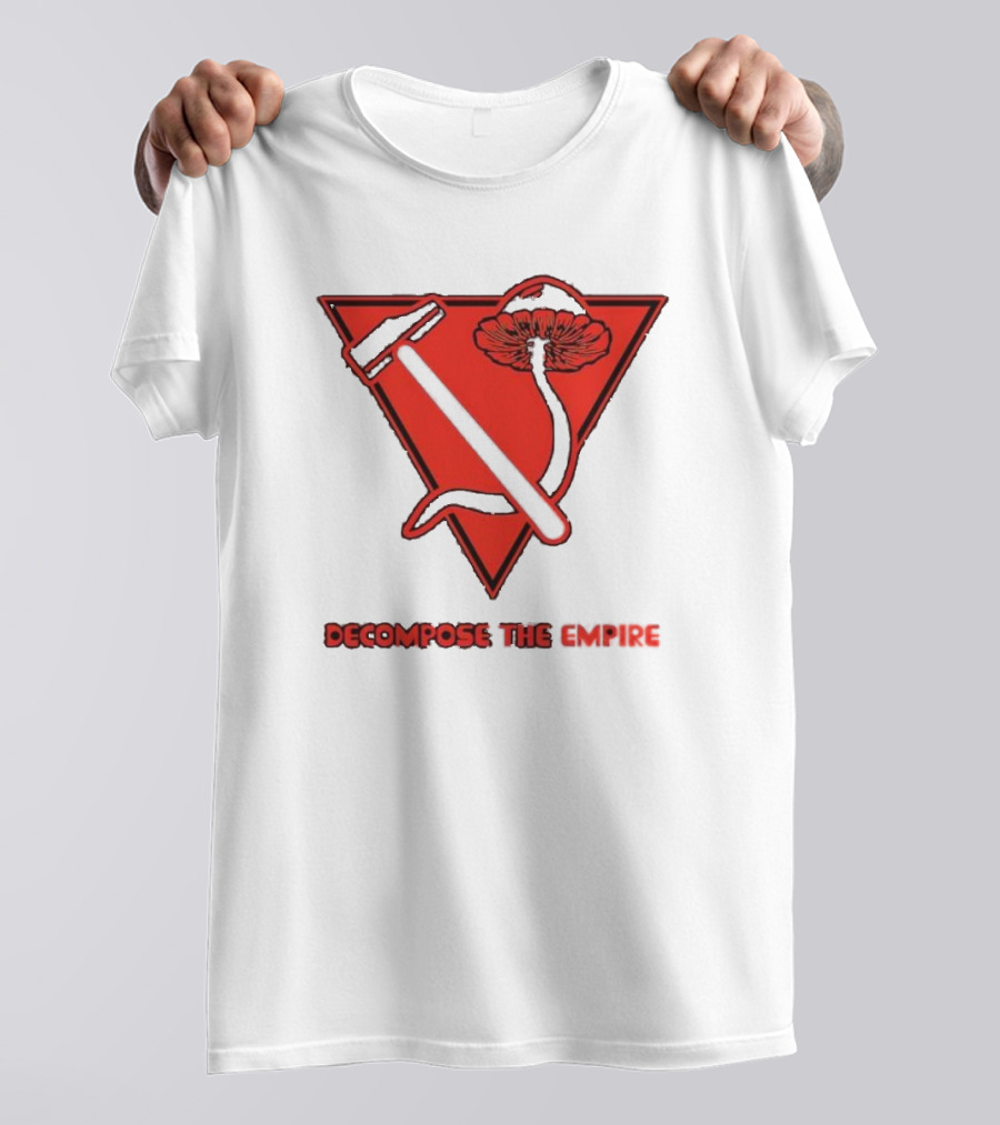 Decompose The Empire Mushroom Hammer Triangle T-Shirt