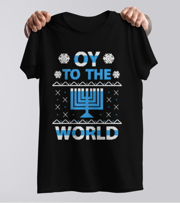Oy To The World Happy Hanukkah Menorah Snowflakes T-Shirt