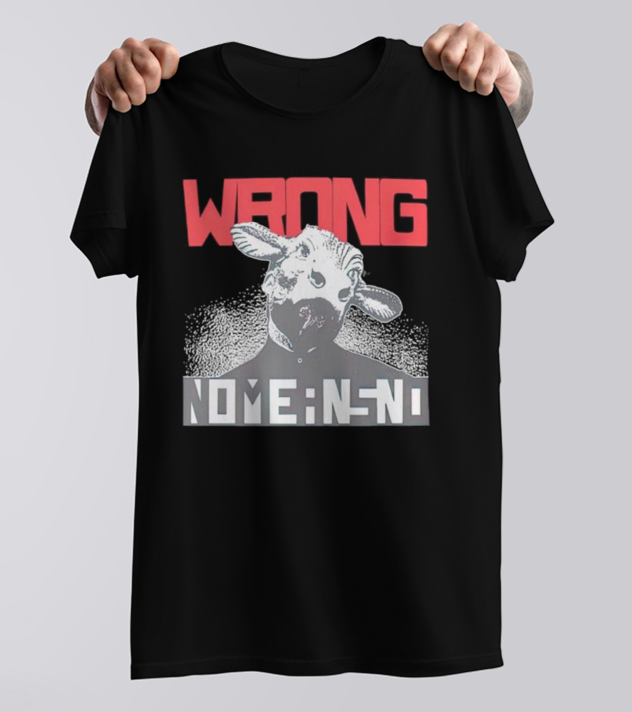 Wrong Nomeansno Cow Image T-Shirt