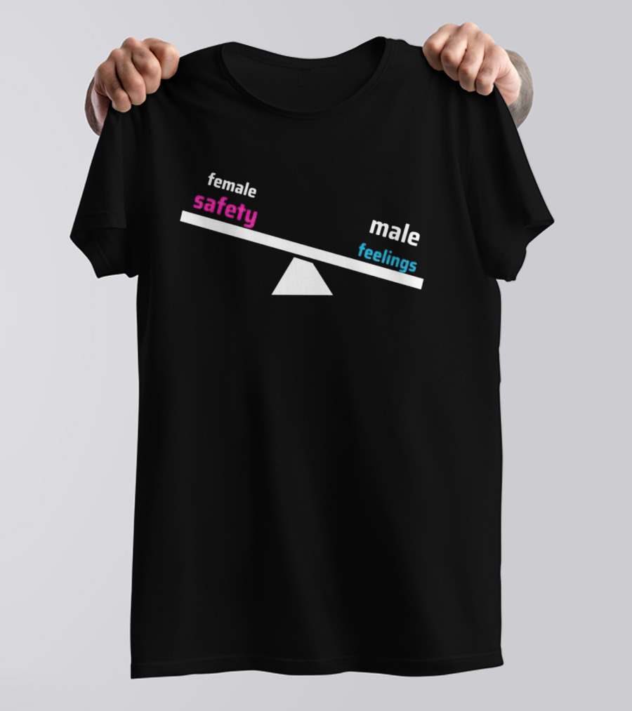 Female Safety Male Feelings Seesaw Balance T-Shirt