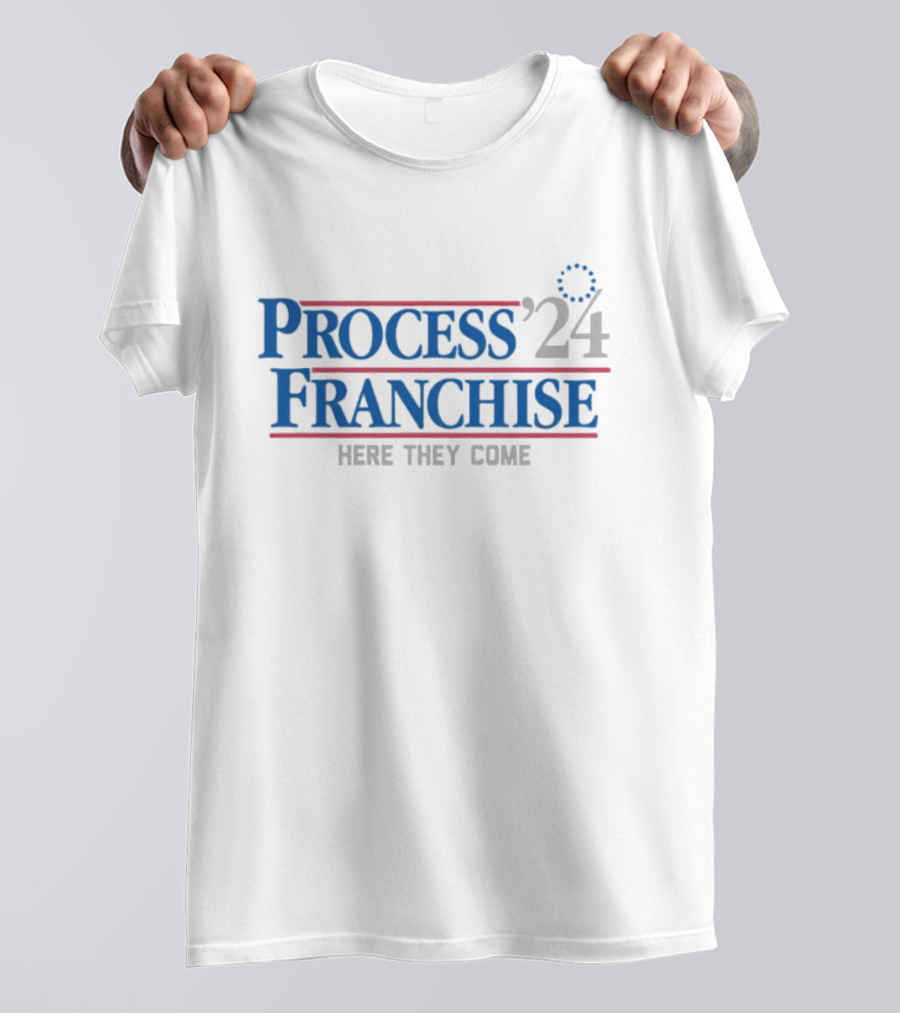 Process Franchise '24 Here They Come T-Shirt