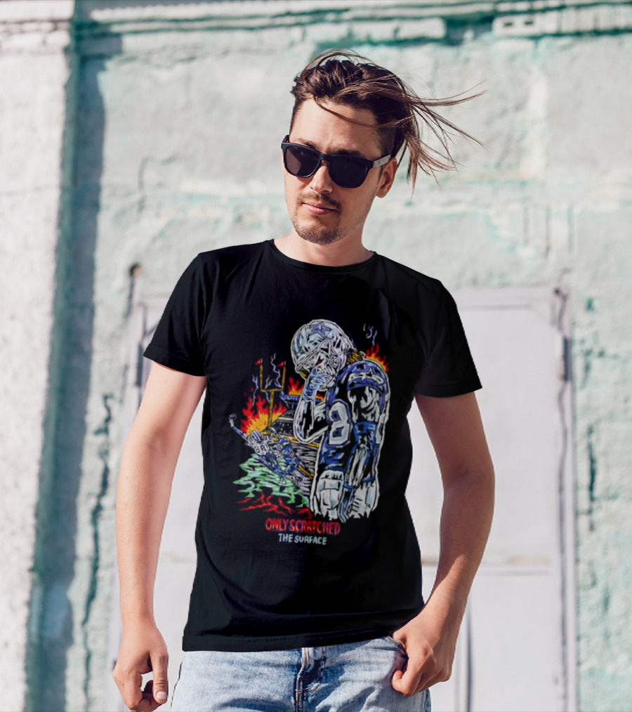 Skeleton Football Player Dallas Cowboys Only Scratched The Surface Flame Background T-Shirt