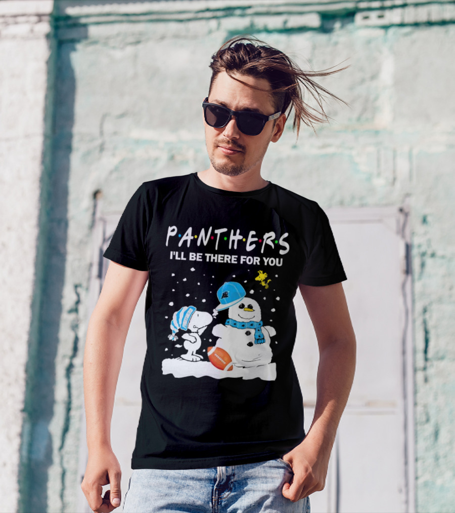 Snoopy And Snowman With Panthers I'll Be There For You Christmas Football T-Shirt