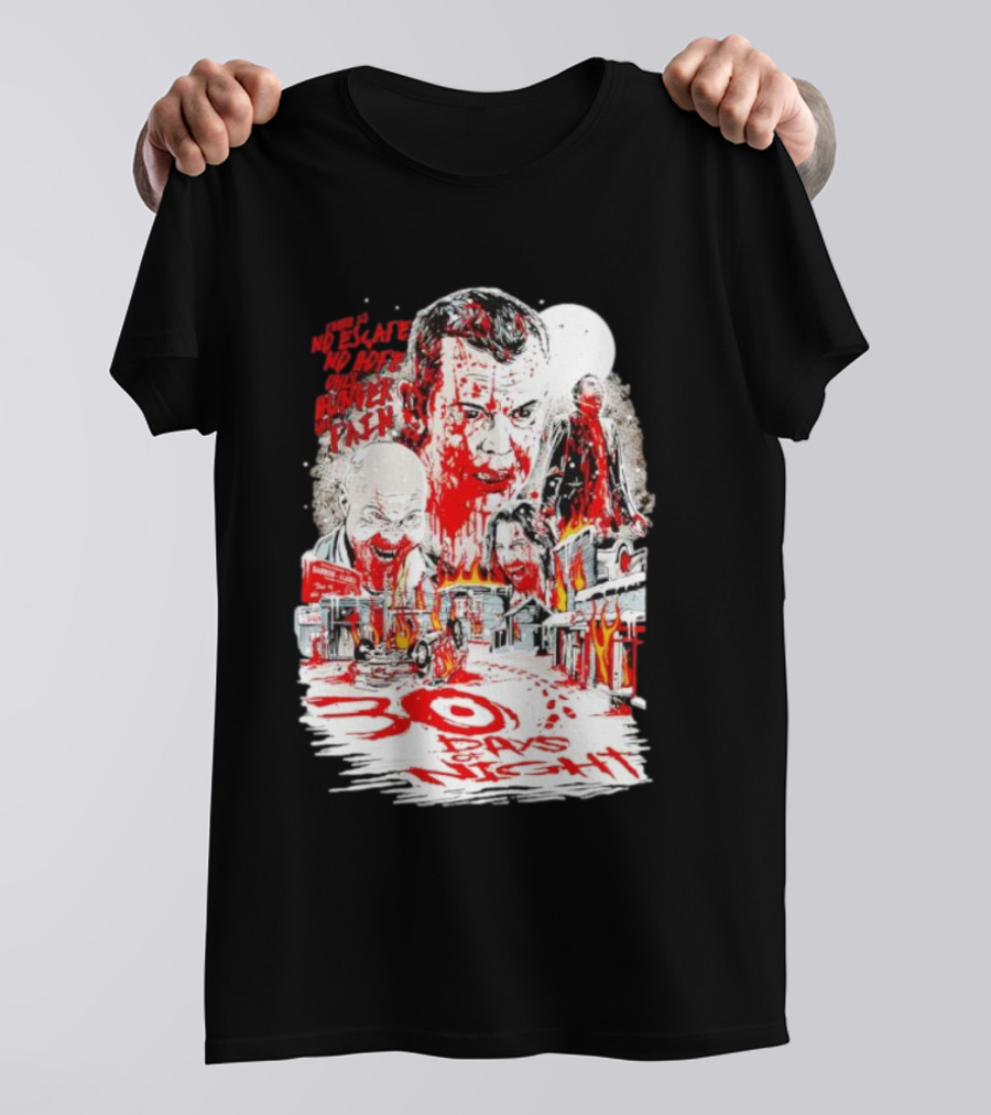 30 Days Of Night No Escape No Hope Only Hunger And Pain T-Shirt