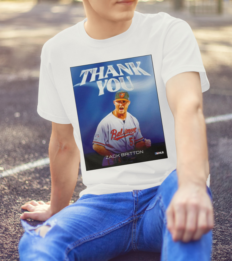 Zack Britton Baltimore Orioles Thank You MLB T-Shirt