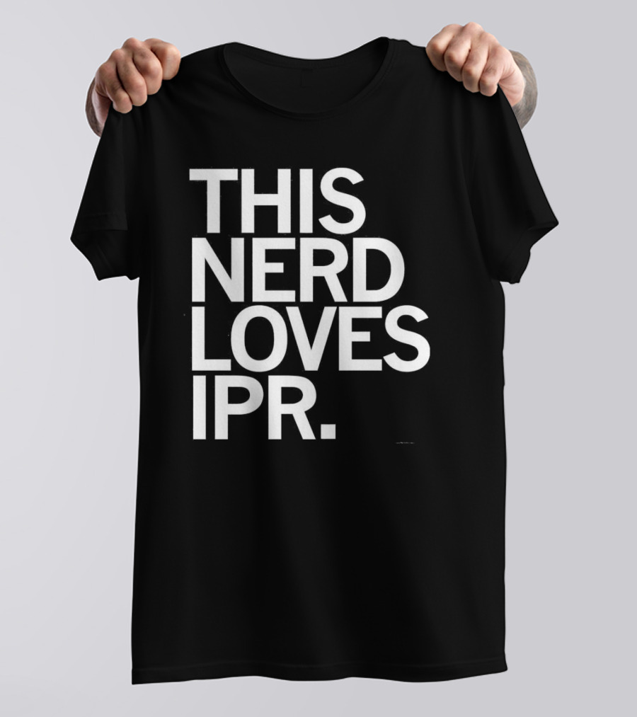 THIS NERD LOVES IPR T-Shirt