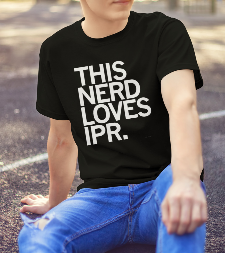 THIS NERD LOVES IPR T-Shirt