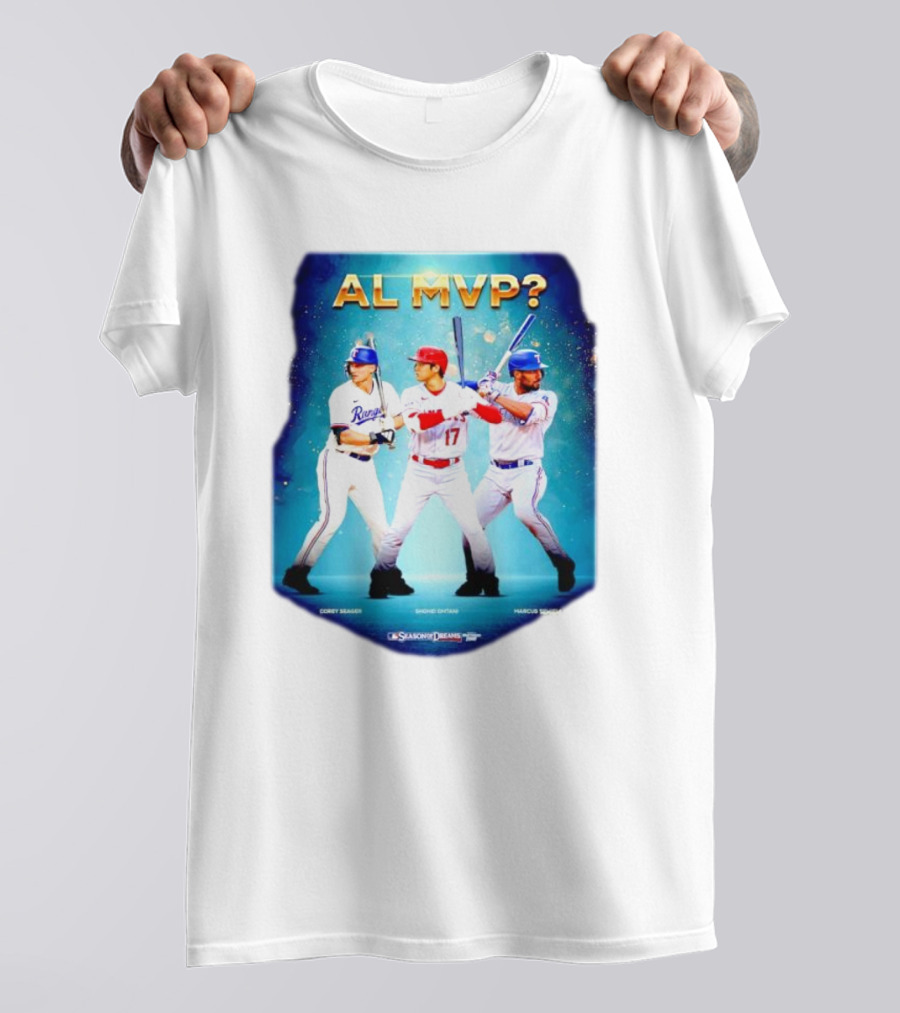 AL MVP Corey Seager Shohei Ohtani Marcus Semien Season Dreams T-Shirt