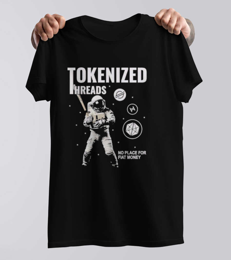 Tokenized Threads Astronaut Crypto Symbols No Place For Fiat Money T-Shirt