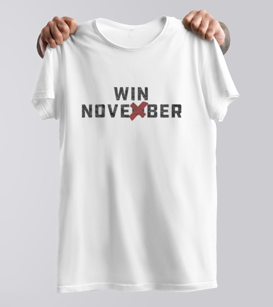 WIN NOV X BER T-Shirt