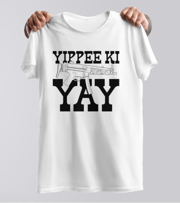 Yippee Ki Yay Retro Action Phrase With Gun T-Shirt