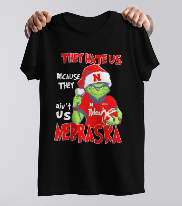 Nebraska Santa Grinch They Hate Us Because They Ain’t Us T-Shirt