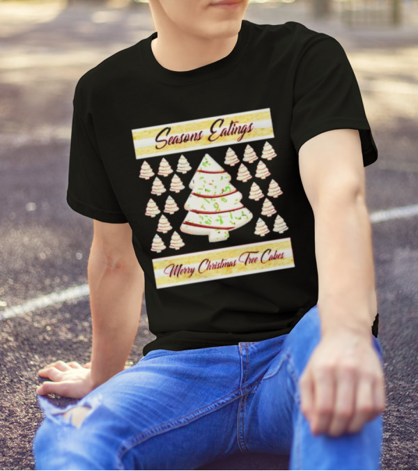 Seasons Eatings Merry Christmas Tree Cakes With Festive Tree T-Shirt