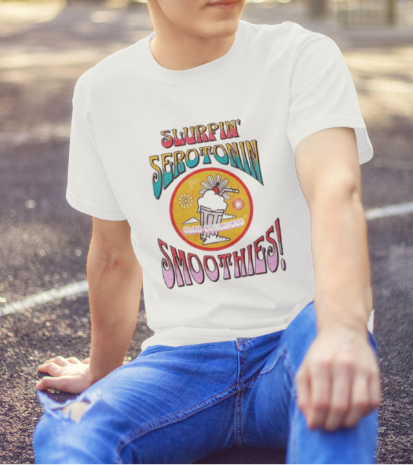 SLURPIN' SEROTONIN SMOOTHIES DELICIOUS T-Shirt