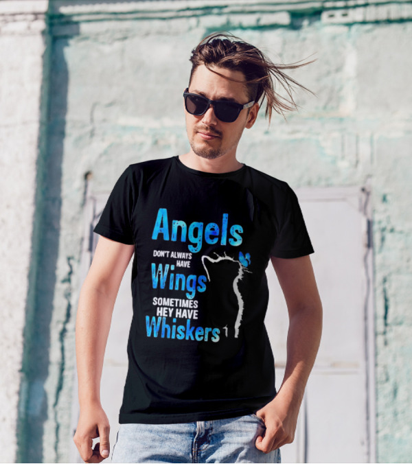Angels Don't Always Have Wings Sometimes They Have Whiskers Cat Silhouette Butterfly T-Shirt